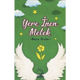 Yere İnen Melek - Büşra Arslan