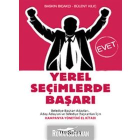 YEREL SEÇİMLERDE BAŞARI - BASKIN BIÇAKÇI;BÜLENT KILIÇ