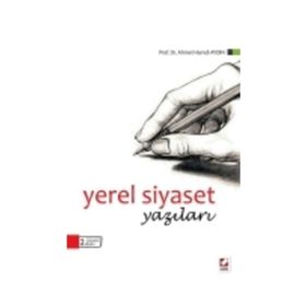 YEREL SIYASET YAZILARI - AHMET HAMDI AYDIN