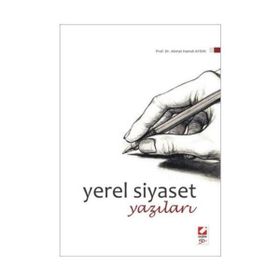 YEREL SIYASET YAZILARI - AHMET HAMDI AYDIN