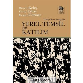 Yerel Temsil Ve Katılım - Kemal Görmez