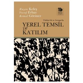 Yerel Temsil Ve Katılım - Kemal Görmez