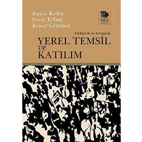 Yerel Temsil Ve Katılım - Kemal Görmez
