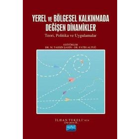 Yerel ve Bölgesel Kalkınmada Değişen Dinamikler - Nobel Yayınevi