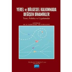 Yerel ve Bölgesel Kalkınmada Değişen Dinamikler - Nobel Yayınevi