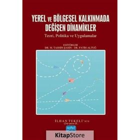 Yerel ve Bölgesel Kalkınmada Değişen Dinamikler - Nobel Yayınevi