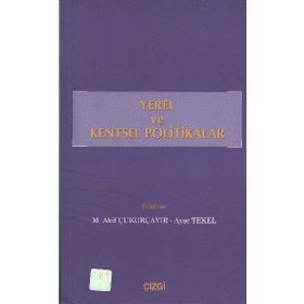 YEREL VE KENTSEL POLITIKALAR - M. AKIF ÇUKURÇAYIR