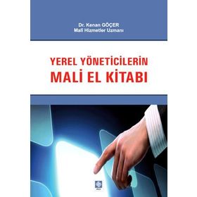 YEREL YÖNETICILERIN MALI EL KITABI KENAN GÖÇER - KENAN GÖÇER