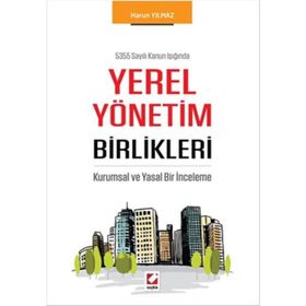 Yerel Yönetim Birlikleri - Harun Yılmaz