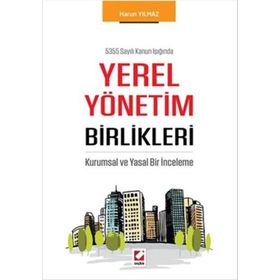 Yerel Yönetim Birlikleri - Harun Yılmaz