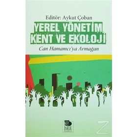 Yerel Yönetim Kent ve Ekoloji - Aykut Çoban