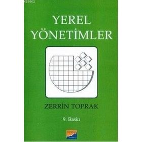 YEREL YÖNETİMLER LIBERAL AÇIKLAMALARA ELEŞTİREL YAKLAŞIM - BİRGÜL AYMAN GÜLER