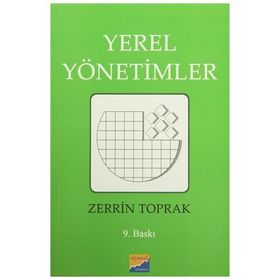 YEREL YÖNETİMLER LIBERAL AÇIKLAMALARA ELEŞTİREL YAKLAŞIM - BİRGÜL AYMAN GÜLER