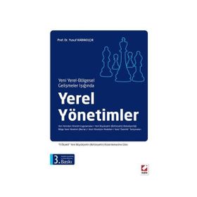 YEREL YÖNETİMLER LIBERAL AÇIKLAMALARA ELEŞTİREL YAKLAŞIM - BİRGÜL AYMAN GÜLER