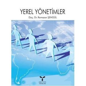 YEREL YÖNETİMLER - RAMAZAN ŞENGÜL