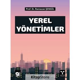YEREL YÖNETİMLER - RAMAZAN ŞENGÜL