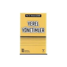YEREL YÖNETİMLER - RAMAZAN ŞENGÜL