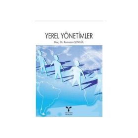 YEREL YÖNETİMLER - RAMAZAN ŞENGÜL
