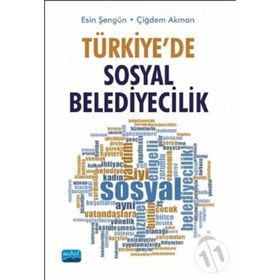 YEREL YÖNETİMLERDE SOSYAL DEMOKRASI TOPLUMCU BELEDIYECILIK TEORIK YAKLAŞIMLAR TÜRKİYE UYGULAMALARI - KOLLEKTIF