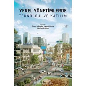Yerel Yönetimlerde Teknoloji Ve Katılım - Kollektif