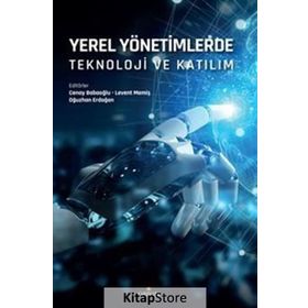 Yerel Yönetimlerde Teknoloji Ve Katılım - Kollektif