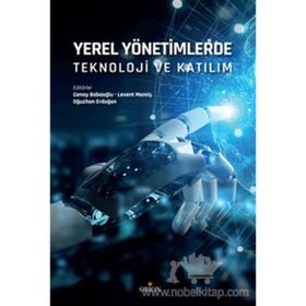 Yerel Yönetimlerde Teknoloji Ve Katılım - Kollektif