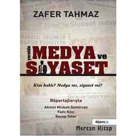 Yerelde Medya ve Siyaset - Zafer Tahmaz