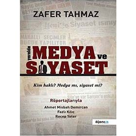 Yerelde Medya ve Siyaset - Zafer Tahmaz