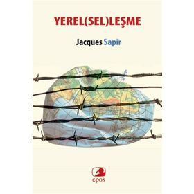 Yerel(sel)leşme - Jacques Sapir