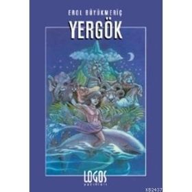 YERGÖK - EROL BÜYÜKMERİÇ