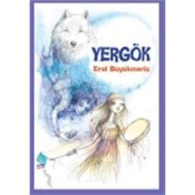YERGÖK - EROL BÜYÜKMERİÇ