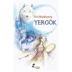 YERGÖK - EROL BÜYÜKMERİÇ