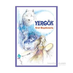 YERGÖK - EROL BÜYÜKMERİÇ