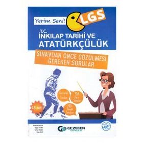 Yerim Seni LGS T.C. İnkılap Tarihi ve Atatürkçülük Sınavdan Önce Çözülmesi Gereken Sorular-Gezegen Yayınları