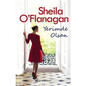 Yerimde Olsan - Sheila O'flanagan