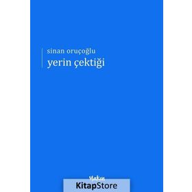 Yerin Çektiği - Sinan Oruçoğlu