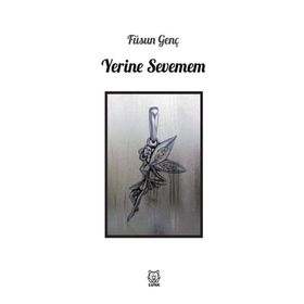 Yerine Sevemem-Luna Yayınları