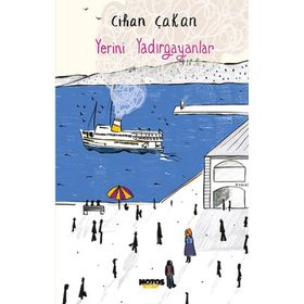 Yerini Yadırgayanlar - Cihan Çakan
