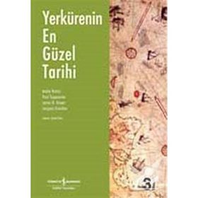 YERKÜRENİN EN GÜZEL TARIHI - ANDRE BRAHIC;PAUL TAPPONNIER;LESTER R. BROWN