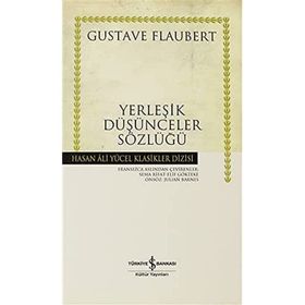 YERLEŞİK DÜŞÜNCELER SÖZLÜĞÜ (CILTLI) - GUSTAV FLOUBERT