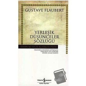 YERLEŞİK DÜŞÜNCELER SÖZLÜĞÜ (CILTLI) - GUSTAV FLOUBERT