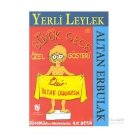 YERLI LEYLEK BÜYÜK GECE ÖZEL GÖSTERI - ALTAN ERBULAK
