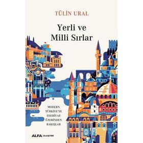 Yerli ve Milli Sırlar - Tülin Ural