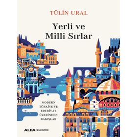 Yerli ve Milli Sırlar - Tülin Ural