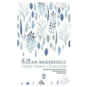 Yerli Yersiz Cümleler - Nazan Bekiroğlu