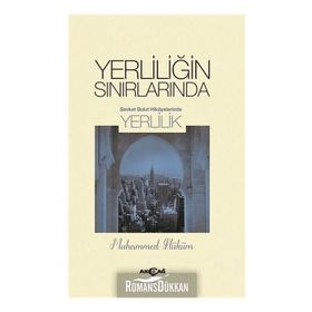 Yerliliğin Sınırlarında - Muhammed Hüküm
