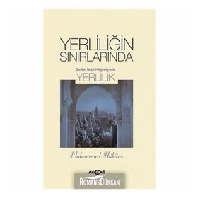 Yerliliğin Sınırlarında - Muhammed Hüküm