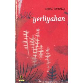 YERLIYABAN - ERDAL TOPRAKÇI