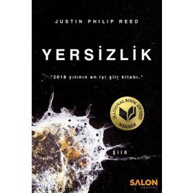 Yersizlik - Justin Philip Reed - Salon Yayınları