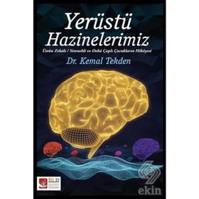 Yerüstü Hazinelerimiz - Kemal Tekden